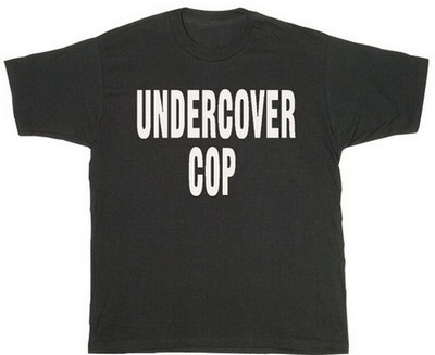 undercover cop shirt